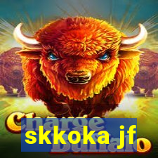 skkoka jf